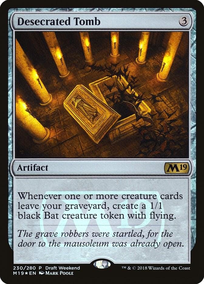 Desecrated Tomb (Draft Weekend) P230