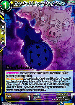 Seven-Star Ball, Negative Energy Overflow - Vermilion Bloodline Pre-Release