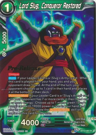 Lord Slug, Conqueror Restored Pre release
