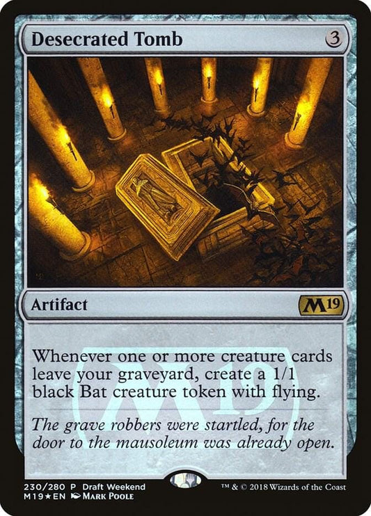 Desecrated Tomb (Draft Weekend) P230
