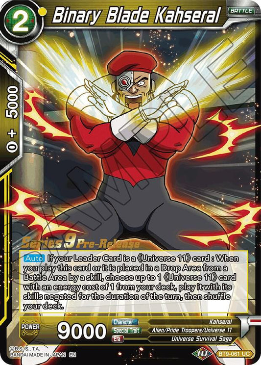 Binary Blade Kahseral - Pre-Release