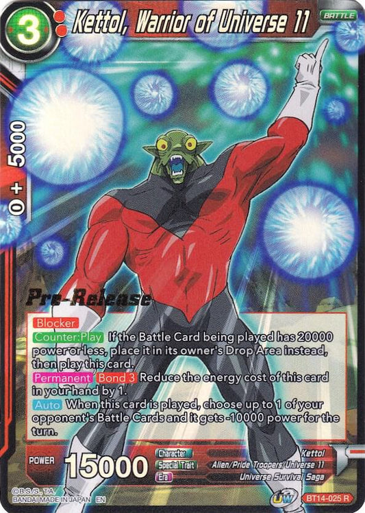 Kettol, Warrior of Universe 11 - Cross Spirits Pre-Release
