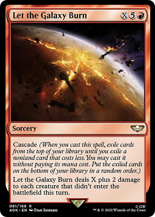 Let the Galaxy Burn R81