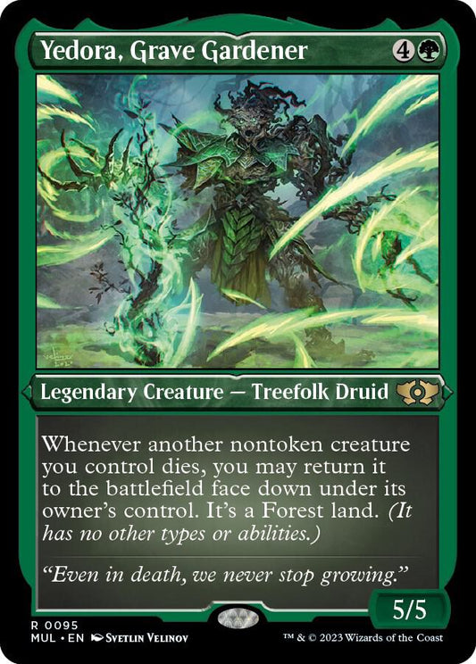 Yedora, Grave Gardener (Foil Etched) R95
