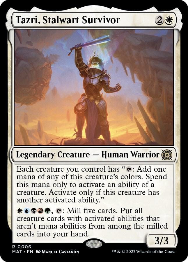 Tazri, Stalwart Survivor R6