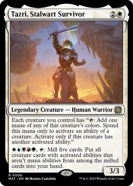 Tazri, Stalwart Survivor R6